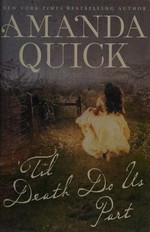'Til death do us part / Amanda Quick.