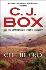 Off the grid : a Joe Pickett novel / C. J. Box.