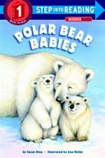 Polar bear babies / by Susan Ring ; illustrated by Lisa McCue.