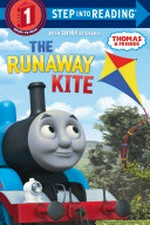 The runaway kite / [based on The Railway Series by the Reverend W Awdry].