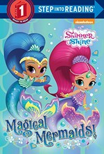 Magical mermaids! / based on the teleplay "Mermaid mayhem" by Brian Swenlin and Jennifer Bardekoff ; illustrated by Dave Aikins.