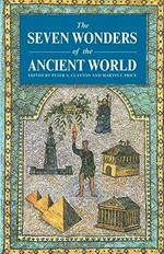 The seven wonders of the ancient world / edited by Peter A. Clayton and Martin J. Price.