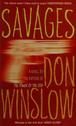 Savages / Don Winslow.