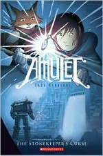 Amulet. Book two, The stonekeeper's curse / Kazu Kibuishi.