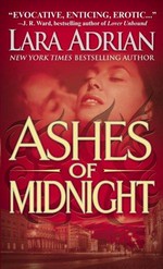 Ashes of midnight / Lara Adrian.