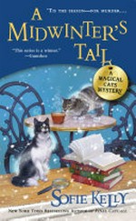 A midwinter's tail / Sofie Kelly.
