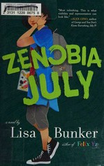 Zenobia July / by Lisa Bunker.