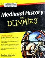 Medieval history for dummies / by Stephen Batchelor.