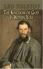 The kingdom of God is within you / Leo Tolstoy ; translated by Constance Garnett.