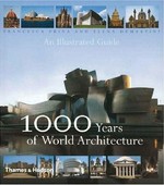 1000 years of world architecture : an illustrated guide / Francesca Prina and Elena Demartini.