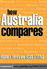 How Australia compares / Rod Tiffen and Ross Gittins.