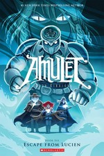 Amulet. Book four, Escape from Lucien / Kazu Kibuishi.