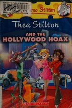 Thea Stilton and the Hollywood hoax / Geronimo Stilton.