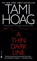 A thin dark line / Tami Hoag.