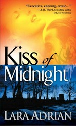 Kiss of midnight / Lara Adrian.