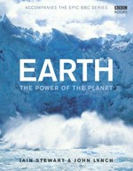 Earth - the biography / Iain Stewart and John Lynch.