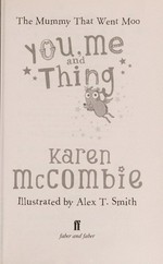 The mummy that went moo / Karen McCombie ; illustrated by Alex T. Smith..