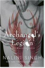 Archangel's legion : a Guild Hunter novel / Nalini Singh.