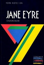 Jane Eyre : Charlotte Bronte / notes by Barty Knight.