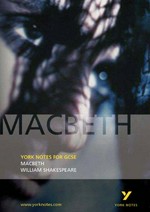 Macbeth / William Shakespeare, notes by James Sale.