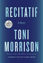 Recitatif : a story / Toni Morrison with an introduction by Zadie Smith.