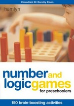 Number and logic games for preschoolers / Jane Kemp & Clare Walters ; consultant Dorothy Einon.