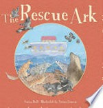 The rescue ark / Susan Hall ; illustrated by Naomi Zouwer.