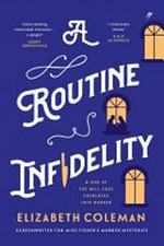 A routine infidelity / Elizabeth Coleman.