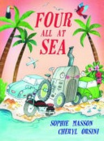 Four all at sea / Sophie Masson, Cheryl Orsini.