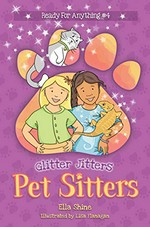 Glitter jitters / by Ella Shine ; illustrated by Lisa Flanagan.
