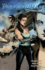 Transhuman, Rivka's story / written by Stephen Kok ; illustrated by Allen Sands ; coloured by Chris Pitcairn.