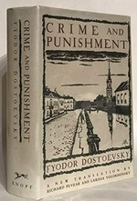 Crime and punishment : a novel in six parts with epilogue / by Fyodor Dostoevsky ; translated and annotated by Richard Pevear and Larissa Volokhonsky
