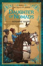 Daughter of nomads / Rosanne Hawke.