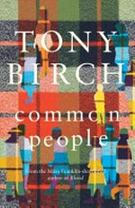 Common people / Tony Birch.