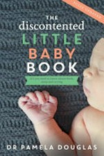 The discontented little baby book / Dr Pamela Douglas.