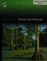 Forests and wetlands.