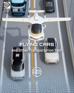 Flying cars and other transportation tech / writer, William D. Adams.