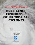 Hurricanes, typhoons, & other tropical cyclones.
