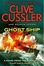 Ghost ship / Clive Cussler and Graham Brown.