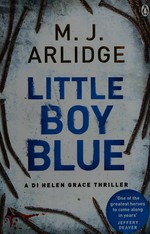 Little boy blue / M. J. Arlidge.
