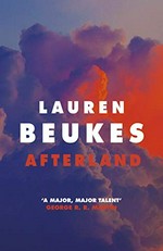 Afterland / Lauren Beukes.