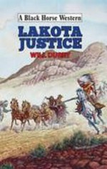 Lakota justice / Will Durey.