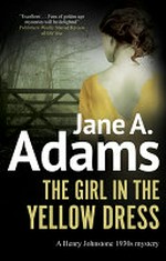 The girl in the yellow dress / Jane A. Adams.