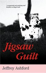 Jigsaw guilt / Jeffrey Ashford.