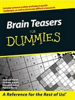 Brainteasers for dummies / by Patrick Berry ... [et al.].
