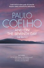 And on the seventh day / Paulo Coelho.