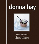 Chocolate / Donna Hay.