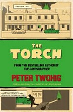 The torch / Peter Twohig.
