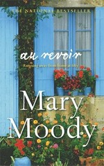 Au revoir / Mary Moody.
