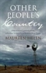 Other people's country : a woman's journey from suburbia to remote area nursing / Maureen Helen.